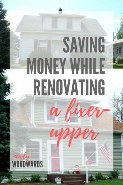 Saving money while renovating a fixer-upper