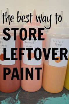 The best way to store leftover paint